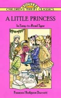   A Little Princess by Frances Hodgson Burnett, Dover 