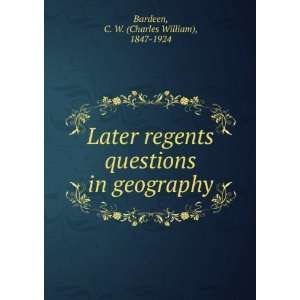   in geography C. W. (Charles William), 1847 1924 Bardeen Books