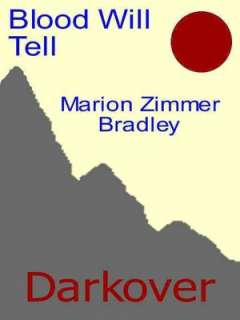 Blood Will Tell Marion Zimmer Bradley