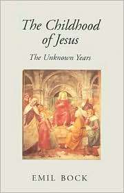   The Unknown Years, (0863156193), Emil Bock, Textbooks   