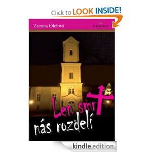 Len smrt nas rozdeli (Slovak Edition) Zuzana Olesova  