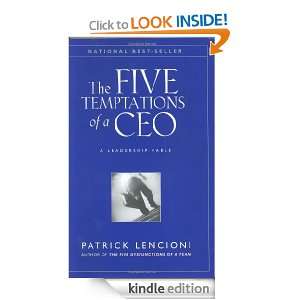 The Five Temptations of a CEO A Leadership Fable (J B Lencioni Series 