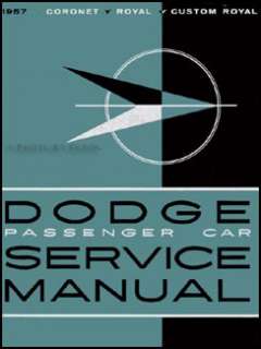 1957 Dodge Car Repair Shop Manual 57 Coronet Royal D500 Custom Sierra 