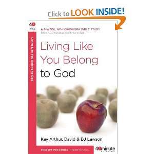   Belong to God (40 Minute Bible Studies) [Paperback] Kay Arthur Books