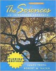 The Sciences An Integrated Approach, (0470113464), James Trefil 