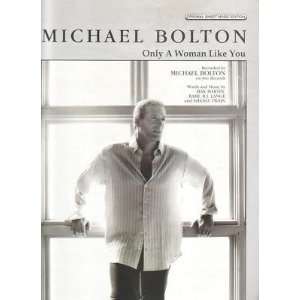  Sheet Music Only A Woman Like You Michael Bolton 162 