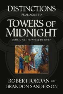   Distinctions Prologue to Towers of Midnight by 