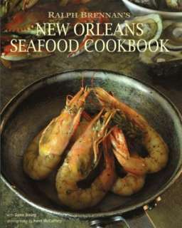 Ralph Brennans New Orleans Seafood Cookbook