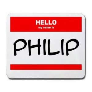  HELLO my name is PHILIP Mousepad