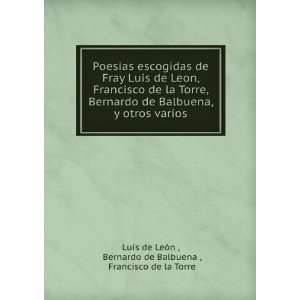   Bernardo de Balbuena , Francisco de la Torre Luis de LeÃ³n  Books