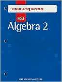 Holt Algebra 2 Problem Solving Workbook Algebra 2