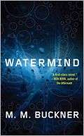   Watermind by M. M. Buckner, Doherty, Tom Associates 