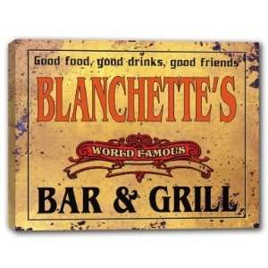  BLANCHETTES Family Name World Famous Bar & Grill 