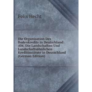   in Deutschland (German Edition) (9785876262561) Felix Hecht Books