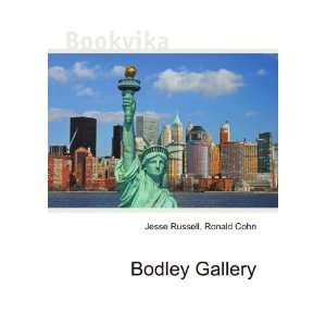  Bodley Gallery Ronald Cohn Jesse Russell Books