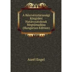   ¡madÃ¡sa (Hungarian Edition) AurÃ©l Engel  Books
