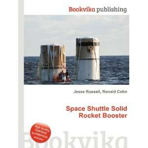  Space Shuttle Solid Rocket Booster Ronald Cohn Jesse 