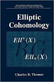 Elliptic Cohomology, (0306460971), Charles B. Thomas, Textbooks 