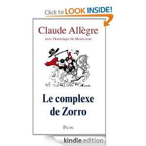 Sarko ou le complexe de Zorro (French Edition) DOMINIQUE DE MONTVALON 