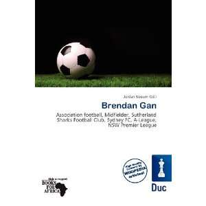  Brendan Gan (9786136758916) Jordan Naoum Books