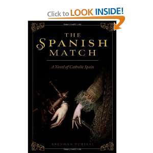  The Spanish Match [Paperback] Brennan Pursell Books
