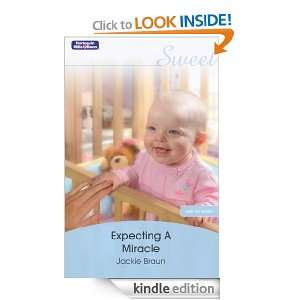 Expecting A Miracle Jackie Braun  Kindle Store