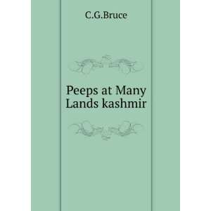  Peeps at Many Lands kashmir C.G.Bruce Books