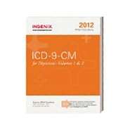 ICD 9 CM 2012 Professional for Physicians, Vols. 1 & 2, (1601514875 