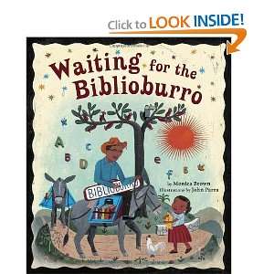    Waiting for the Biblioburro [Hardcover] Monica Brown Books