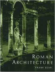 Roman Architecture, (0801492459), Frank Sear, Textbooks   Barnes 