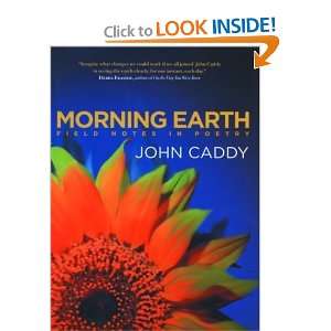    Morning Earth Field Notes in Poetry [Paperback] John Caddy Books