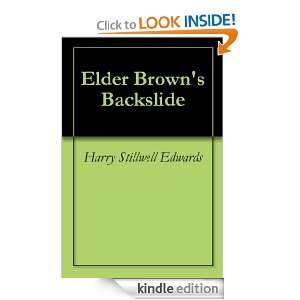 Elder Browns Backslide Harry Stillwell Edwards  Kindle 