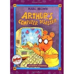  Arthurs Computer Disaster An Arthur Adventure (Arthur 