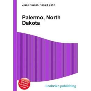  Palermo, North Dakota Ronald Cohn Jesse Russell Books