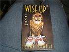 WISE UP TERRY POWELL c 1990 soft cover great shape OWL 