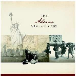  The Adema Name in History Ancestry Books