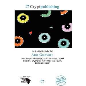    Ana Guevara (9786136583648) Hardmod Carlyle Nicolao Books