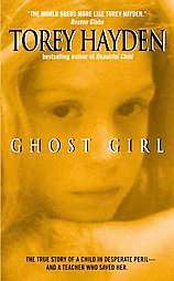 Ghost Girl by Torey L. Hayden 1994, Paperback, Reprint  