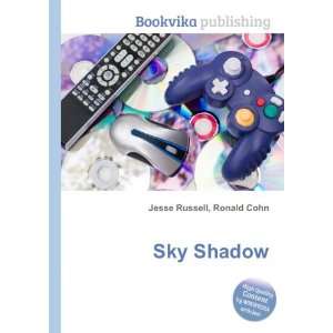  Sky Shadow Ronald Cohn Jesse Russell Books