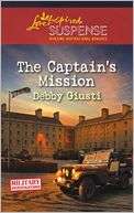   The Captains Mission by Debby Giusti, Harlequin 