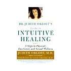 Dr. Judith Orloffs Guide to Intuitive Healing Five S 9780812930979 