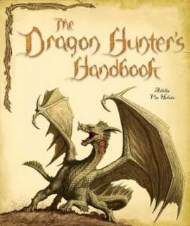   The Dragon Hunters Handbook by Adelia Vin Helsin 