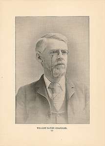 William Eaton Chandler 1896 Antique Portrait Illustration  