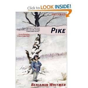  Pike (Switchblade) [Paperback] Benjamin Whitmer Books