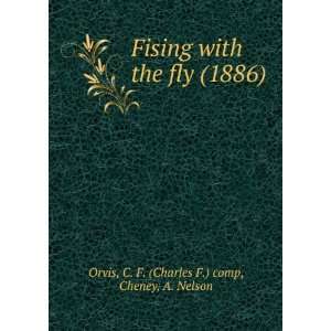  Charles F.) comp, Cheney, A. Nelson Orvis Books