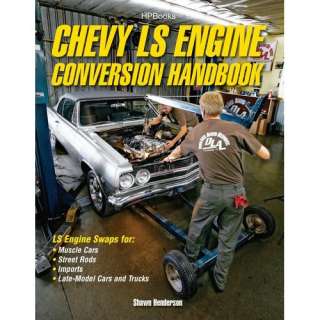 Chevy LS Engine Conversion / Swap Handbook GM 5.3 5.7  