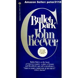  Bullet Park John Cheever Books