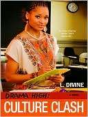   Culture Clash (Drama High Series #10) by L. Divine 