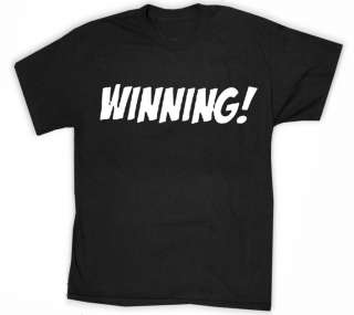 WINNING Charlie Sheen Mens T Shirt Funny Quotes Tee  