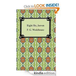 Right Ho, Jeeves P.G. Wodehouse  Kindle Store